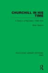 Book cover for Churchill in his Time