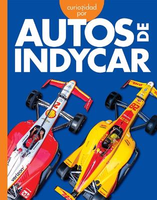 Cover of Curiosidad Por Los Autos Indycar