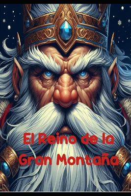 Cover of El Reino de la Gran Monta�a