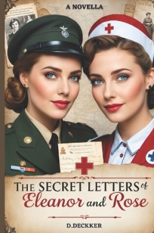 Cover of The Secret Letters of Eleanor and Rose