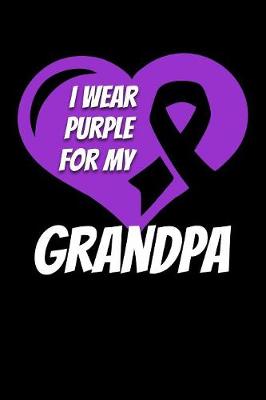 Book cover for I Wear Purple For My Grandpa