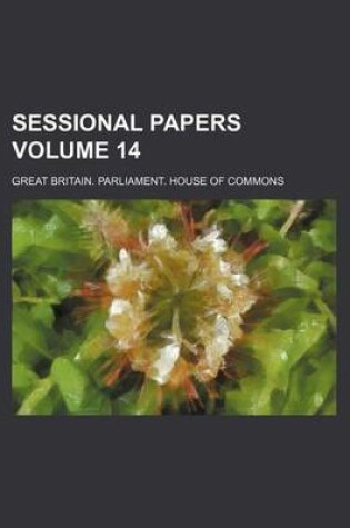 Cover of Sessional Papers Volume 14