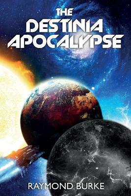 Book cover for The Destinia Apocalypse