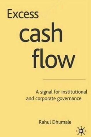 Cover of Excess Cash Flow: A Signal for Institutional and Corporate Governance