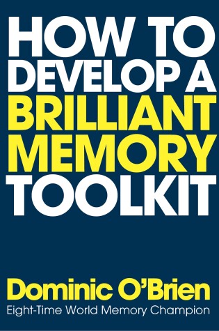 Cover of How To Develop A Brilliant Memory Toolkit