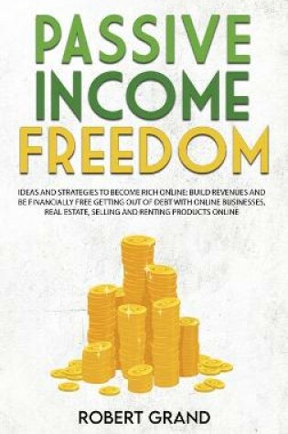 Cover of Passive Income Freedom