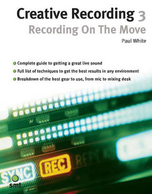 Book cover for Creative Recording 3: Recording on the Move