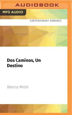 Book cover for DOS Caminos, Un Destino