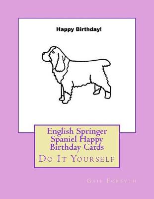 Book cover for English Springer Spaniel Happy Birthday Cards