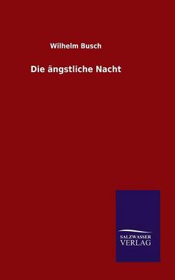 Book cover for Die ängstliche Nacht