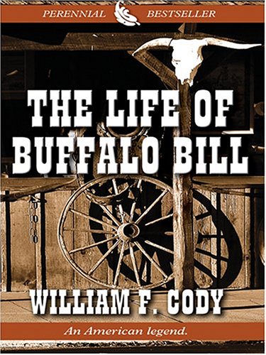 Book cover for The Life of Buffalo Bill