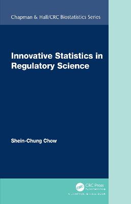 Book cover for Innovative Statistics in Regulatory Science