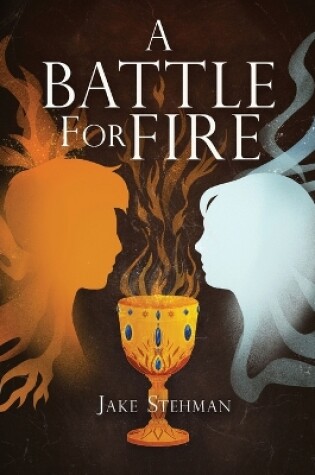 Cover of A Battle for Fire