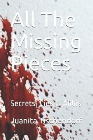 Cover of All The Missing Pieces