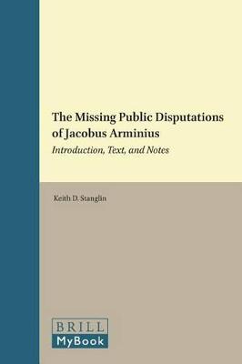 Cover of The Missing Public Disputations of Jacobus Arminius