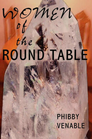 Cover of Women of the Round Table