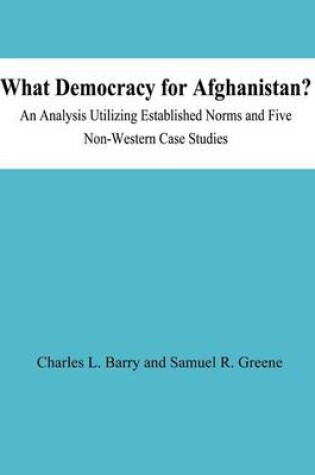 Cover of What Democracy for Afghanistan?