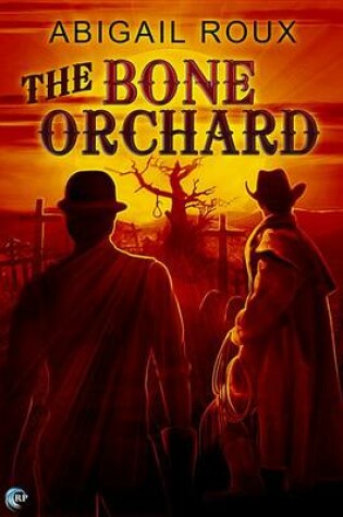 Cover of The Bone Orchard