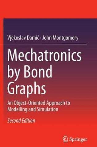 Cover of Mechatronics by Bond Graphs