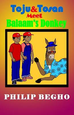 Book cover for Toju and Tosan Meet Balaam's Donkey