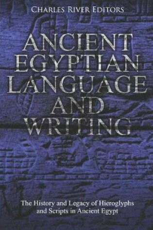 Cover of Ancient Egyptian Language and Writing