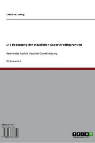 Cover of Die Bedeutung Der Staatlichen Exportkreditgarantien