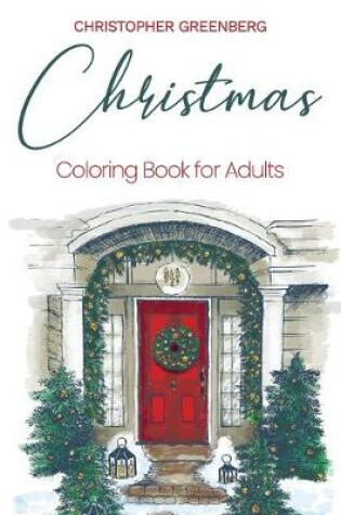 Cover of Cristmas Coloring Book for Adults