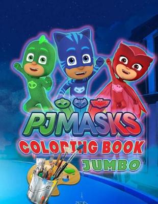 Book cover for Pj Masks Jumbo Coloring Book