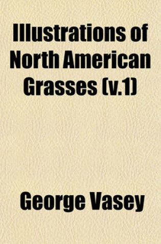 Cover of North American Grasses Volume 1