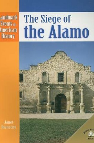 Cover of The Siege of the Alamo