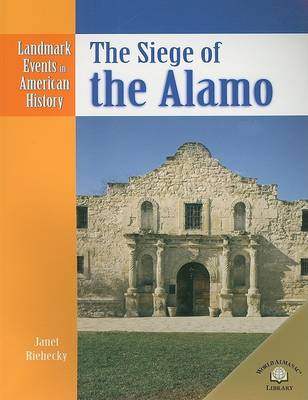 Book cover for The Siege of the Alamo