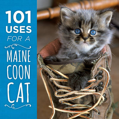 Book cover for 101 Uses for a Maine Coon Cat