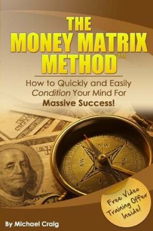 Cover of The Money Matrix Method