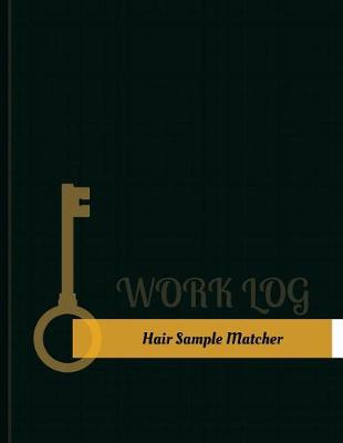 Cover of Hair-Sample Matcher Work Log