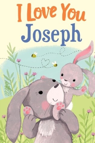 Cover of I Love You Joseph