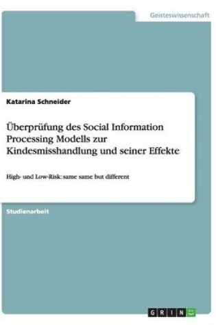 Cover of Uberprufung Des Social Information Processing Modells Zur Kindesmisshandlung Und Seiner Effekte
