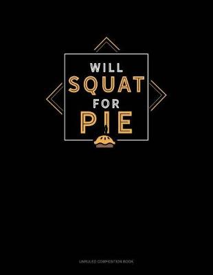 Cover of Will Squat for Pie