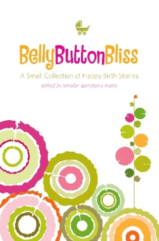 Cover of Belly Button Bliss