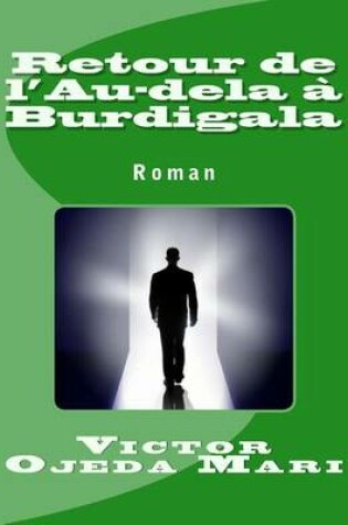 Cover of Roman-Retour de L'Au-Dela a Burdigala