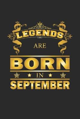 Book cover for Legends Are Born In September