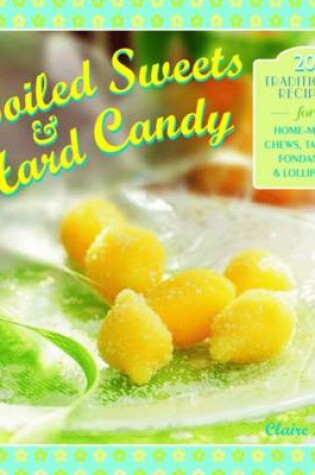 Cover of Boiled Sweets & Hard Candy