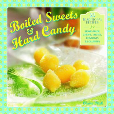 Book cover for Boiled Sweets & Hard Candy