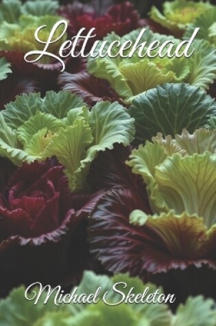 Cover of Lettucehead