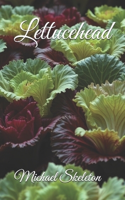 Cover of Lettucehead