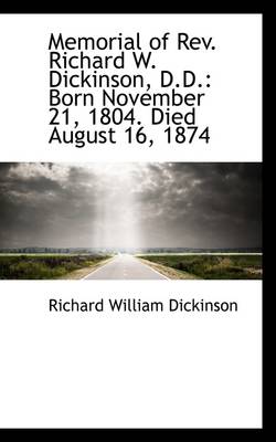 Book cover for Memorial of REV. Richard W. Dickinson, D.D.