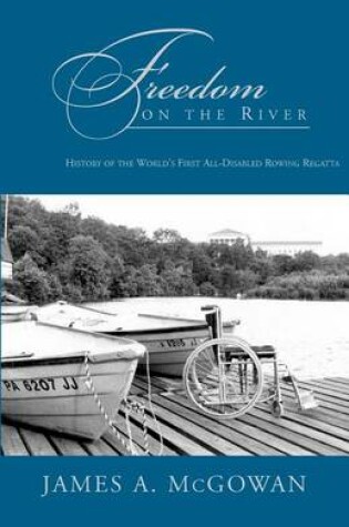 Cover of Freedom on the River