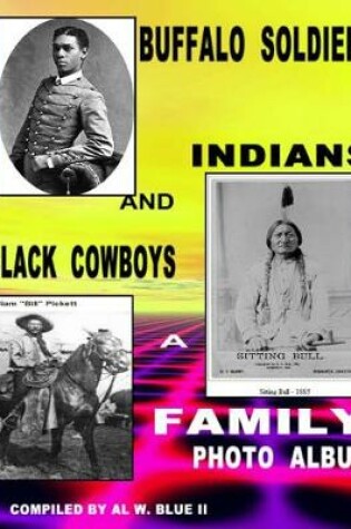 Cover of Buffalo Soldiers, Indians and Black Cowboys