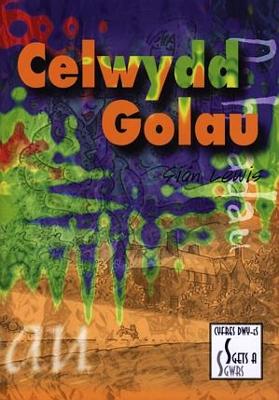 Book cover for Cyfres Dwy-Es - Sgets a Sgwrs: Pecyn 4 - Dyheadau: Celwydd Golau