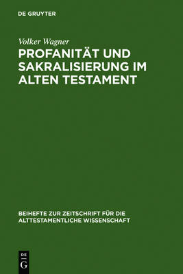 Book cover for Profanitat Und Sakralisierung Im Alten Testament