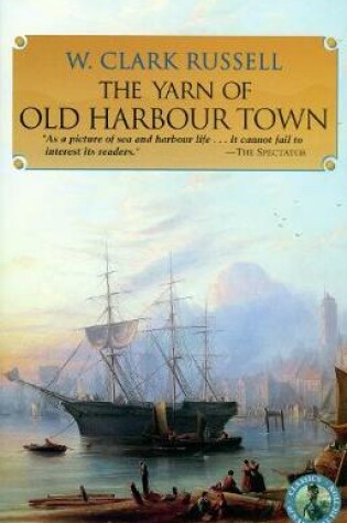 Cover of The Yarn of Old Harbour Town